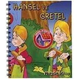 HANSEL VE GRETEL - JACOB GRIMM;WILHELM GRIMM