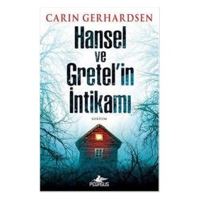 Hansel ve Gretel’in İntikamı - Carin Gerhardsen