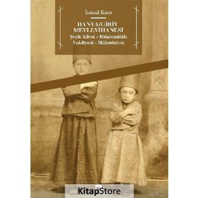 Hanya / Girit Mevlevihanesi Dergah Yayınları