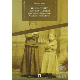 Hanya / Girit Mevlevihanesi Dergah Yayınları