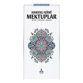 Hanyalı Kami Mektuplar - Mehmet Malik Bankır