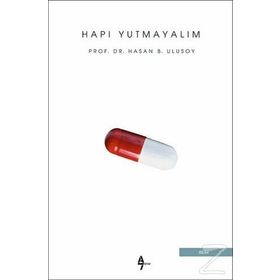 Hapı Yutmayalım - Hasan B. Ulusoy