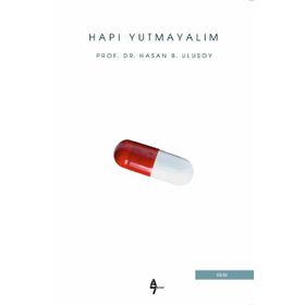 Hapı Yutmayalım - Hasan B. Ulusoy