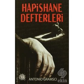 HAPISHANE DEFTERLERI - ANTONIO GRAMSCI (ISBN:9789753441483)