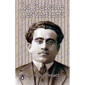 HAPISHANE DEFTERLERI - ANTONIO GRAMSCI (ISBN:9789753441483)