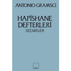 Hapishane Defterleri - Antonio Gramsci