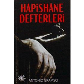 Hapishane Defterleri - Antonio Gramsci