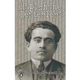 Hapishane Defterleri - Antonio Gramsci