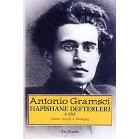 HAPISHANE DEFTERLERI CILT 1 - ANTONIO GRAMSCI