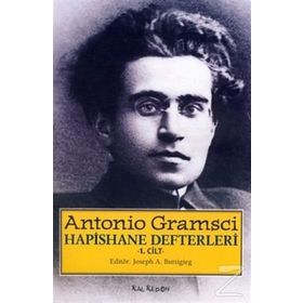 HAPISHANE DEFTERLERI CILT 1 - ANTONIO GRAMSCI