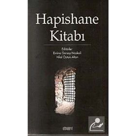 HAPISHANE KİTABI - EMINE GÜRSOY NASKALI