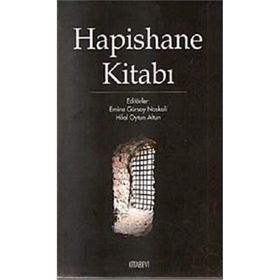 HAPISHANE KİTABI - EMINE GÜRSOY NASKALI