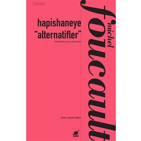 Hapishaneye “Alternatifler” - Ayrıntı Yayınları