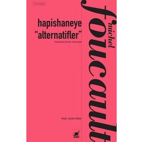 Hapishaneye “Alternatifler” - Ayrıntı Yayınları