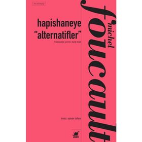 Hapishaneye “Alternatifler” - Ayrıntı Yayınları