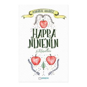 Happa Nine'nin Masalları - Sabahat Akkiraz