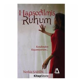 Hapsedilmiş Ruhum - Nerkiz Şahin