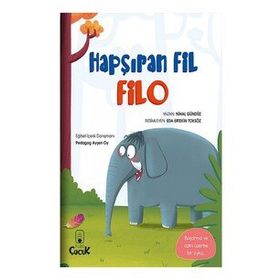 Hapşıran Fil Filo - Eğlenceli Hikayelerle Kazanımlar