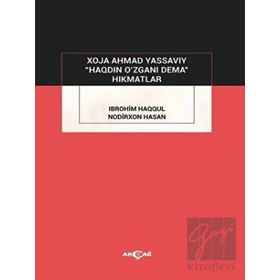 Haqdin O'zgani Dema-Akçağ Yayınları
