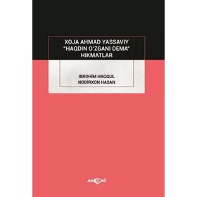 Haqdin O'zgani Dema-Akçağ Yayınları