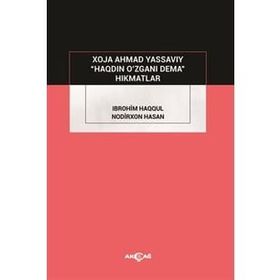 Haqdin O'zgani Dema-Akçağ Yayınları