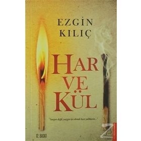 Har ve Kül - Ezgin Kılıç