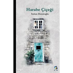 Harabe Çiçeği Dara Yayınları