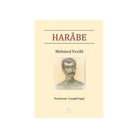 Harabe - Mehmed Vecihi
