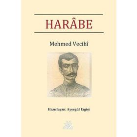 Harabe - Mehmed Vecihi