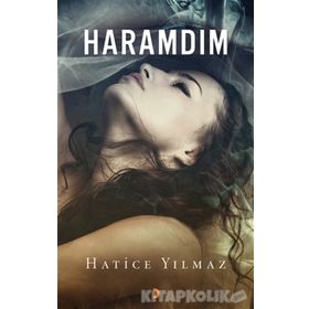 Haramdım - Hatice Yılmaz