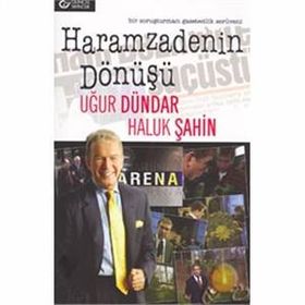 Haramzadenin Dönüşü - Uğur Dündar Haluk Şahin