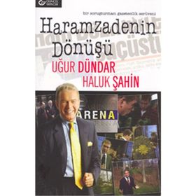 Haramzadenin Dönüşü - Uğur Dündar Haluk Şahin