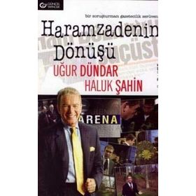 Haramzadenin Dönüşü - Uğur Dündar Haluk Şahin