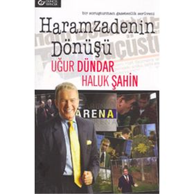 Haramzadenin Dönüşü - Uğur Dündar Haluk Şahin