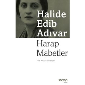 Harap Mabetler - Halide Edib Adıvar