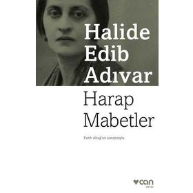 Harap Mabetler - Halide Edib Adıvar