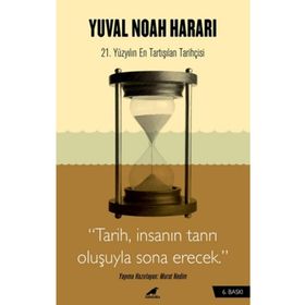 Harari - Tarih, İnsanın Tanrı Oluşuyla Sona Erecek - Murat Nedim - Kara Karga Yayınları