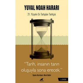 Harari - Tarih, İnsanın Tanrı Oluşuyla Sona Erecek - Murat Nedim - Kara Karga Yayınları