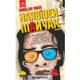 Harbiden Manyak - Abdullah Yavuz