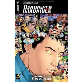 Harbinger 4. Cilt - Mükemmel Gün - Joshua Dysart