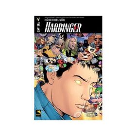 Harbinger 4. Cilt - Mükemmel Gün - Joshua Dysart