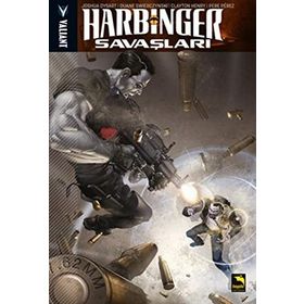 Harbinger Savaşları - Joshua Dysart Duane Swierczynski