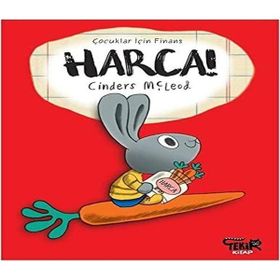 Harca! - Çocuklar İçin Finans - Cinders Mcleod