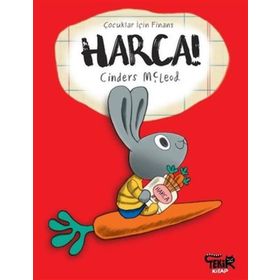 Harca! - Çocuklar İçin Finans - Cinders Mcleod