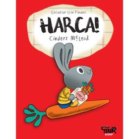 Harca! - Çocuklar İçin Finans - Cinders Mcleod