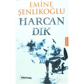 HARCANDIK - EMINE ŞENLİKOĞLU