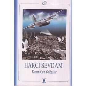 HARCI SEVDAM - KENAN CAN YOLDAŞLAR