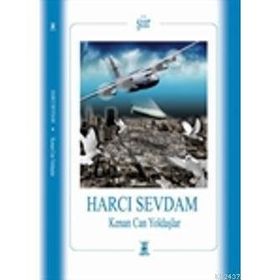HARCI SEVDAM - KENAN CAN YOLDAŞLAR