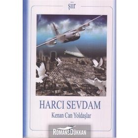 HARCI SEVDAM - KENAN CAN YOLDAŞLAR