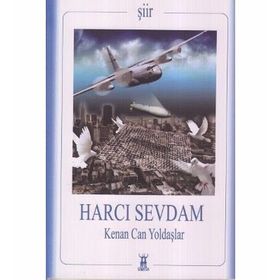 HARCI SEVDAM - KENAN CAN YOLDAŞLAR